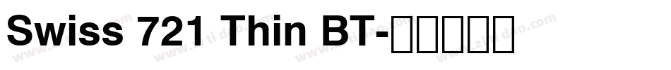 Swiss 721 Thin BT字体转换